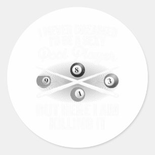 Funny Pool Art For Men Women Billiards Lover Pool  Classic Round Sticker
