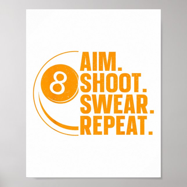 Funny Pool Art For Men Women Billiards Lover Pool  Poster (Front)