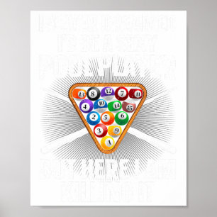 Funny Pool Art For Men Women Billiards Lover Pool  Poster
