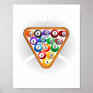 Funny Pool Art For Men Women Billiards Lover Pool  Poster