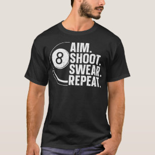 Funny Pool Art For Men Women Billiards Lover Pool T-Shirt