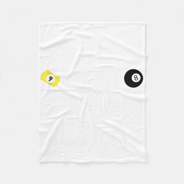 Funny Pool Billiard Aim Shoot Swear Repeat Billiar Fleece Blanket (Front)