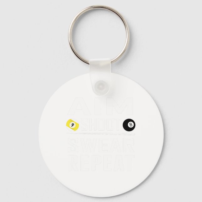 Funny Pool Billiard Aim Shoot Swear Repeat Billiar Key Ring (Front)