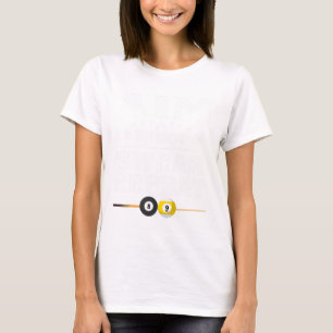 Funny Pool Billiard Aim Shoot Swear Repeat Billiar T-Shirt