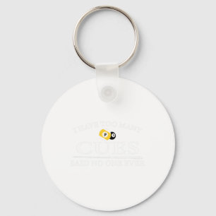 Funny Pool Billiard I Have Too Many Cues Key Ring