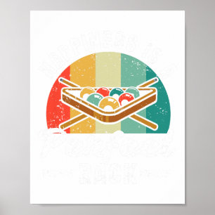 Funny Pool Billiard Player Happiness Is A Perfect  Poster