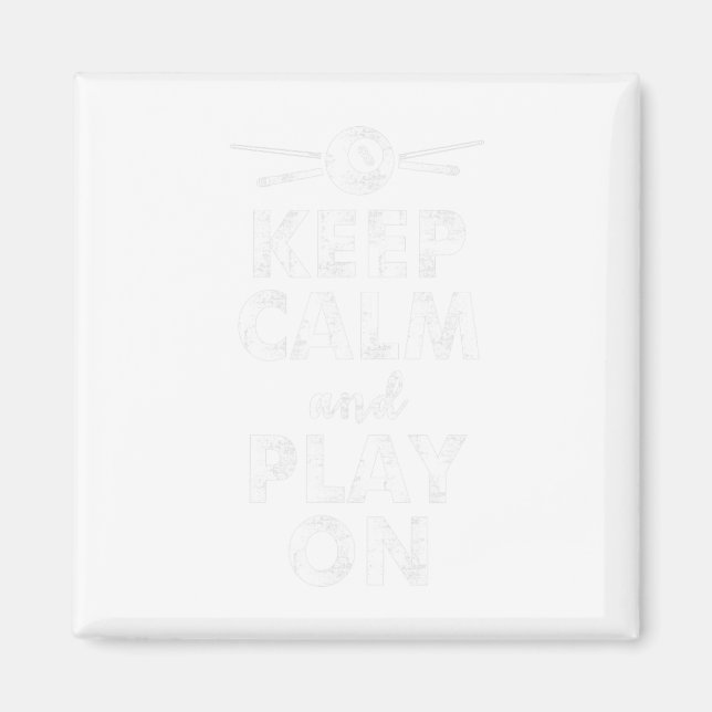 Funny Pool Billiards Eight Ball Slogan Keep Calm  Magnet (Front)