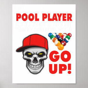Funny Pool Billiards I Could Shoot Better  Poster