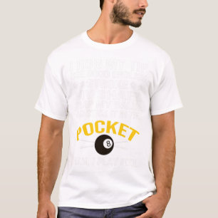Funny Pool Billiards Shirt I Play Pool Billiard Gi