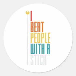 Funny Pool I Beat People With A Stick For Snooker Classic Round Sticker