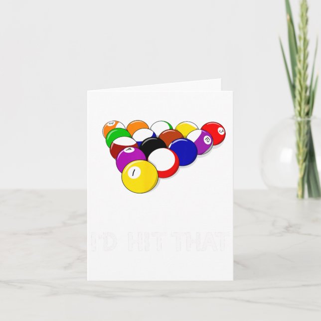 Funny Pool Id Hit That Billiards Player Gift  Card (Front)