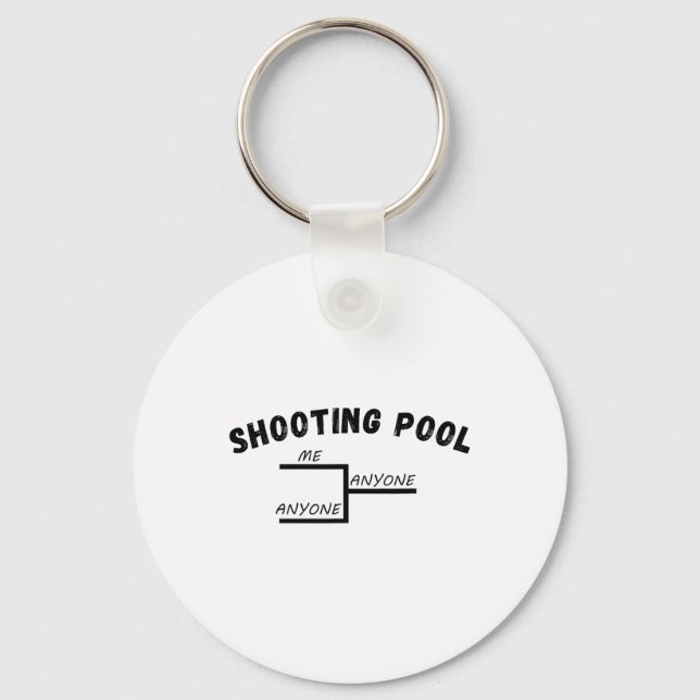 Funny Pool League Tournament Me Anyone Billiards  Key Ring (Front)