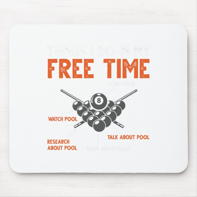 Funny Pool Player Billiard Play Pool Watch Pool  Mouse Pad (Front)