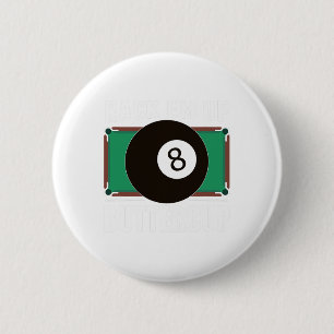 Funny Pool Player Billiards Gift Rack Em Up 6 Cm Round Badge