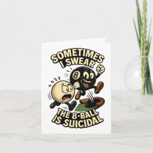 Funny Pool Player Dad Joke Gifts Suicidal 8-ll Bil Card