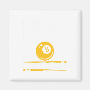 Funny Pool Player Design - For Billiards Fans And Magnet
