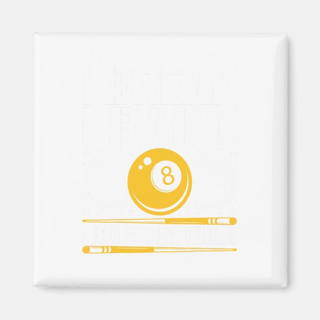 Funny Pool Player Design - For Billiards Fans And  Magnet (Front)