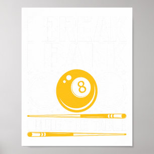 Funny Pool Player Design - For Billiards Fans And  Poster