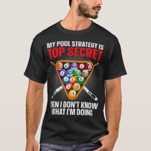 Funny Pool Player For 8 Ball Billiard Lover T-Shirt