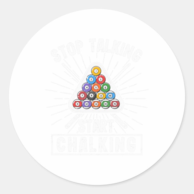Funny Pool Player Quote Billiard Stop Talking Star Classic Round Sticker (Front)