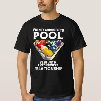 Funny Pool Rack Billiards Addicted T-Shirt