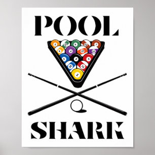 Funny Pool Shark Shirt Art-billiards And Pool  Poster