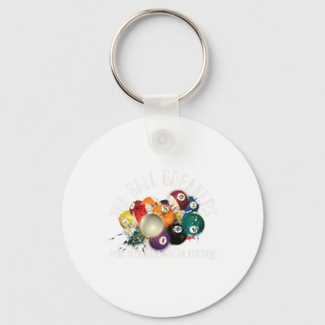 Funny Pool The Ball Breakers Pool With Attitude  Key Ring (Front)