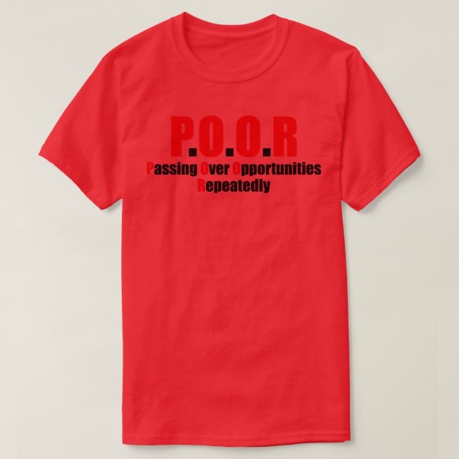 Funny Poor Acronym 1 T-Shirt (Design Front)
