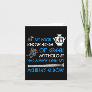 Funny Poor Knowledge Greek Mythology Achilles Card
