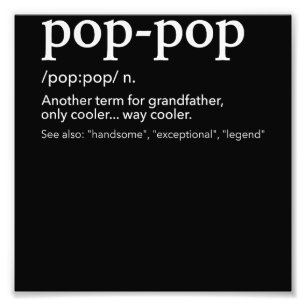 Funny pop-pop for cool grandpa for father's day photo print
