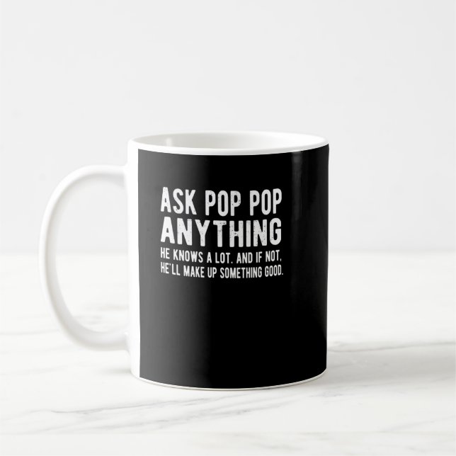 Funny Pop Pop Grandpa Fathers Day Gift Pop Pop Dad Coffee Mug (Left)