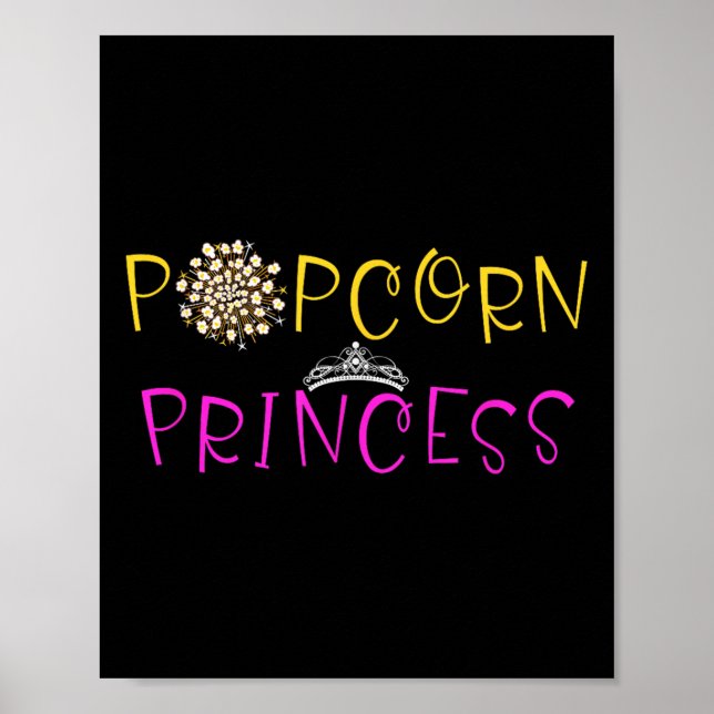 Funny Popcorn Lover Graphic Saying Popcorn Princes Poster (Front)