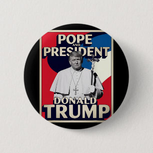 Funny Pope And President Donald Trump1 6 Cm Round Badge