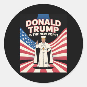 Funny Pope And President Donald Trump2 Classic Round Sticker