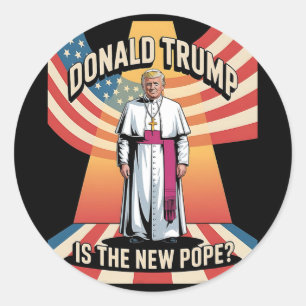Funny Pope And President Donald Trump2 Classic Round Sticker