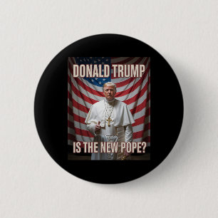 Funny Pope And President Donald Trump5 6 Cm Round Badge
