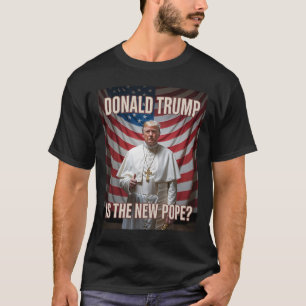 Funny Pope And President Donald Trump5 T-Shirt