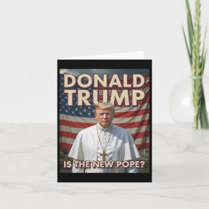 Funny Pope And President Donald Trump7 Card