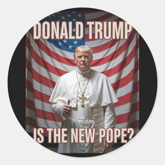 Funny Pope And President Donald Trump9  Classic Round Sticker (Front)