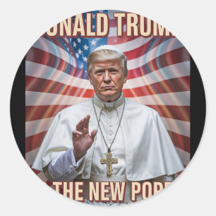 Funny Pope And President Donald Trump  Classic Round Sticker