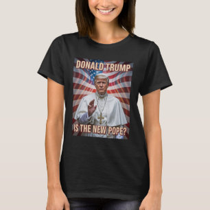 Funny Pope And President Donald Trump T-Shirt