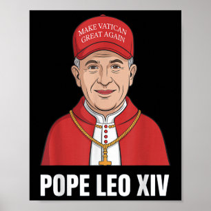 Funny Pope Leo Xiv Make Vatican Great Again Cathol Poster