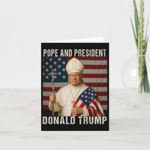 Funny Pope Trump And President Donald Trump  Card