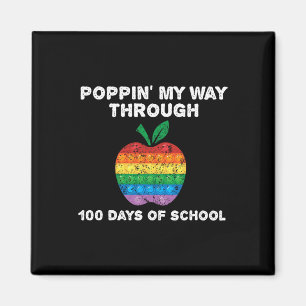 Funny Poppin My Way Through 100 Days Of School 1 Magnet