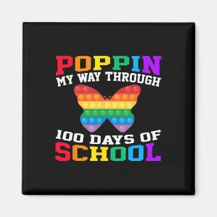 Funny Poppin My Way Through 100 Days Of School 3 Magnet