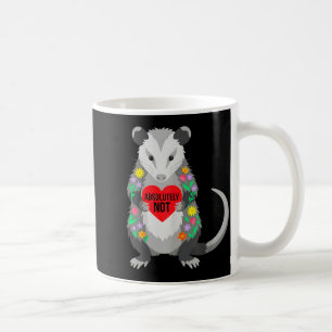 Funny possum valentine saying not floral art cute coffee mug