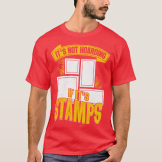 Funny Postage Stamp Collecting Collector Gift  T-Shirt