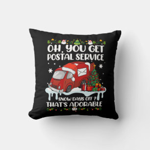 Funny Postal Worker Christmas Joke Mailman You Get Cushion