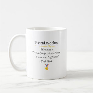 Funny Postal Worker Gift Coffee Mug