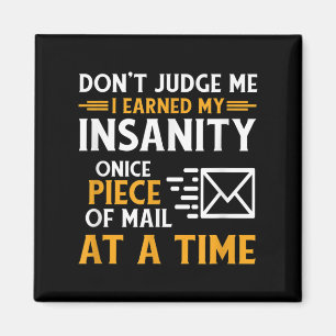 Funny Postal Worker Mail Carrier Courier Quote  Magnet